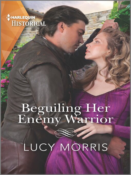 Title details for Beguiling Her Enemy Warrior by Lucy Morris - Available